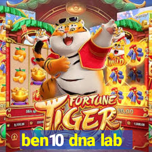 ben10 dna lab